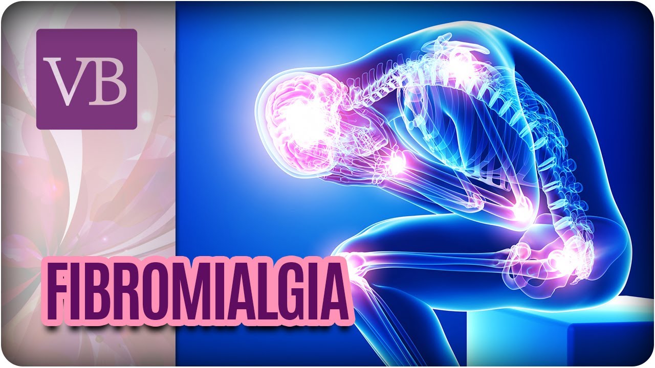 Fibromialgia - Você Bonita (06/06/17)