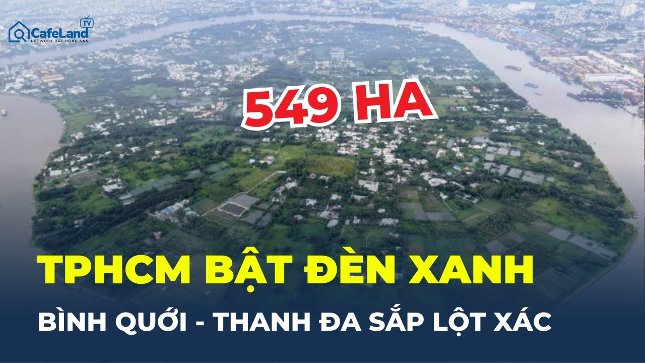 TP.HCM BẬT ĐÈN XANH chọn nhà đầu tư Bình Quới – Thanh Đa: Điều gì đang chờ phía trước? | CafeLand