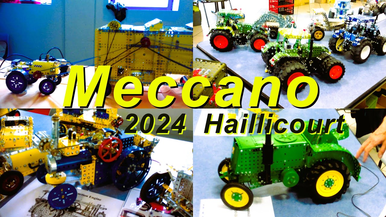 MECCANO 2024 Haillicourt ( vidéo n°1A )