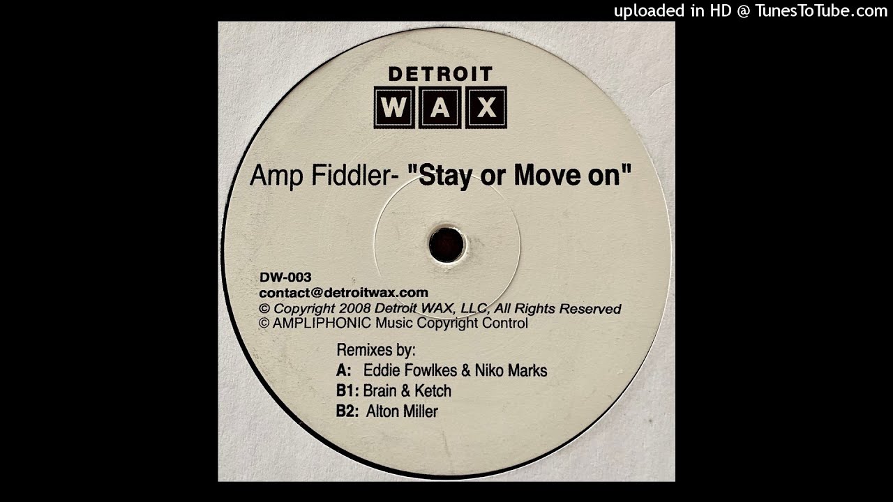 Amp Fiddler | Stay Or Move On (Alton Miller Mix)