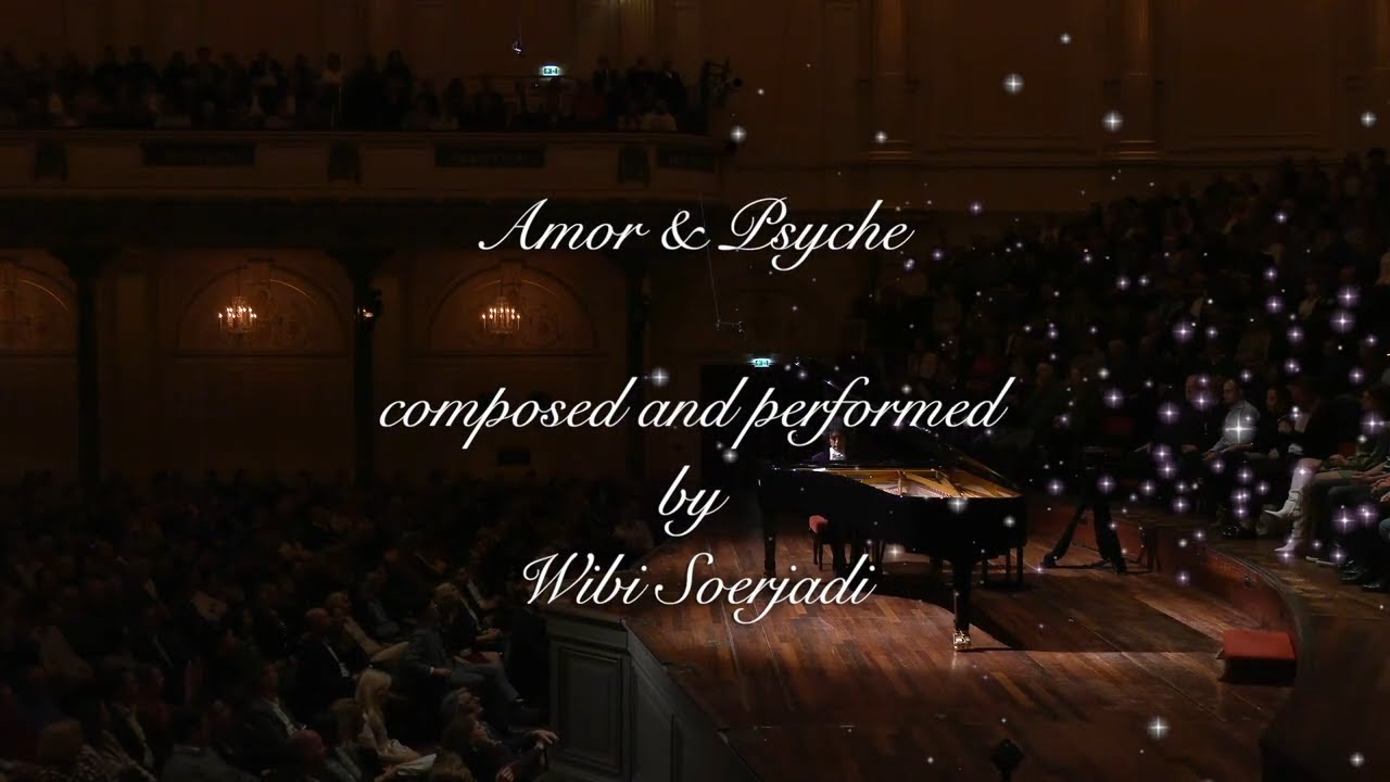 Wibi Soerjadi Amor & Psyche | live at Concertgebouw Amsterdam