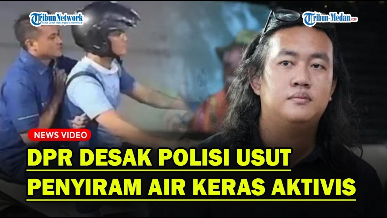 RESPONS DPR Desak Polisi Usut Penyiraman Air Keras Aktivis❓