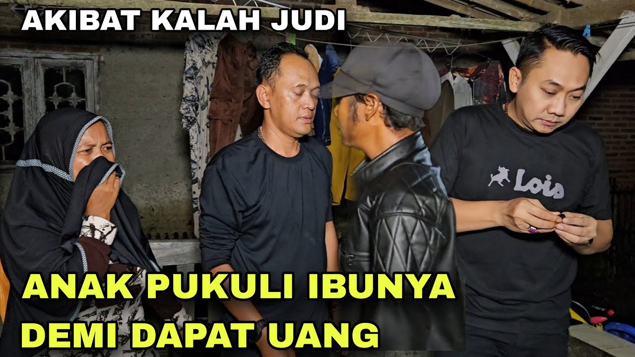 AKIBAT KALAH JUDI ANAK PUKULI IBUNYA DEMI DAPAT UANG | kisah gus syafaat