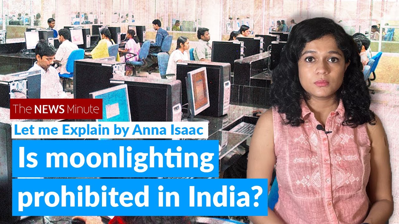 Moonlighting in IT industry: Why it happens and why companies are against it | Let Me Explain