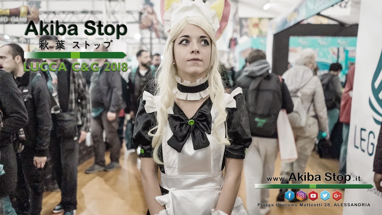 [EVENTS] AKIBA STOP - Lucca Comics & Games 2018