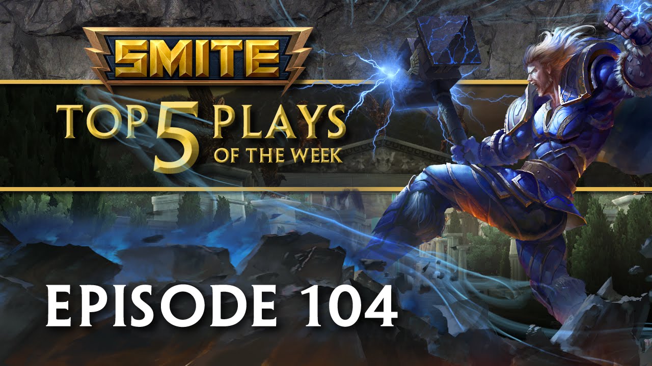 SMITE - Top 5 Plays #104