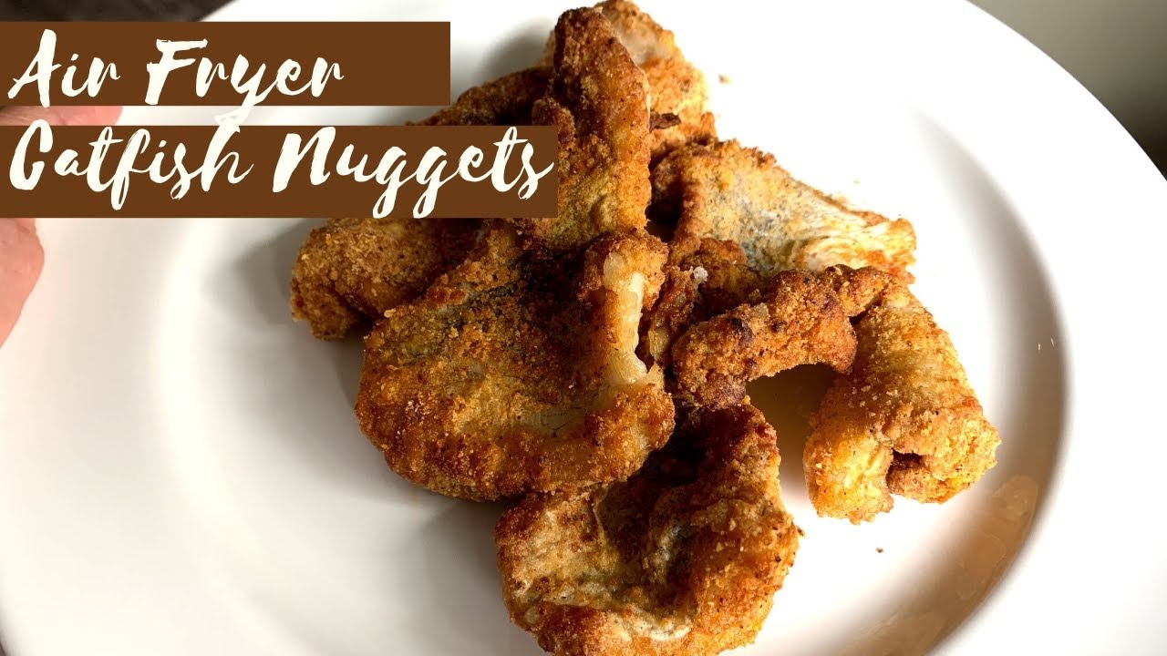 Catfish Nuggets in the Air Fryer