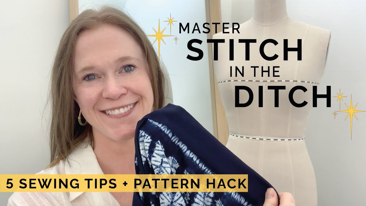 Stitch in the Ditch is a B!$%h | Industry Tips & Pattern Hack to Make it Easy