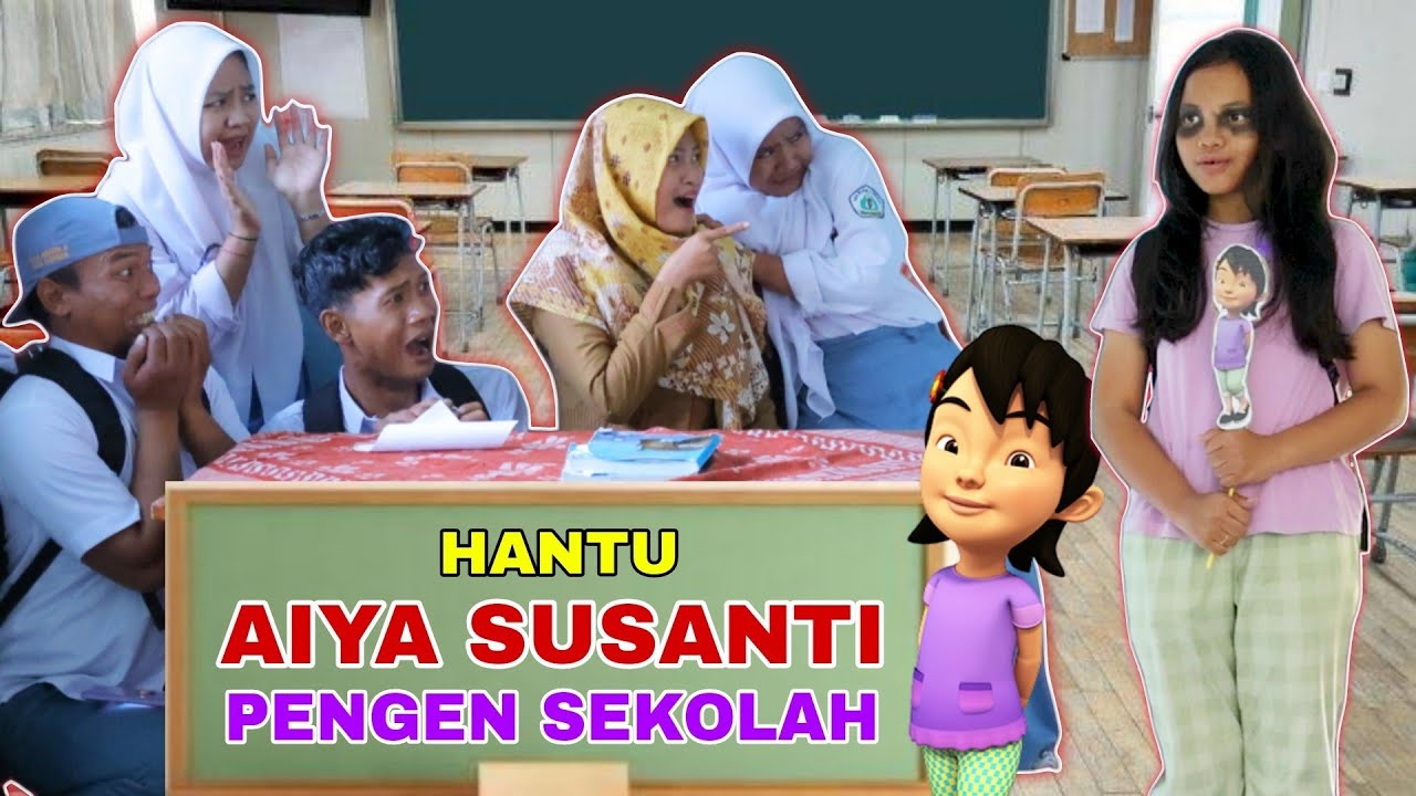 AIYA SUSANTI IKUT SEKOLAH | CHIKAKU CHANNEL