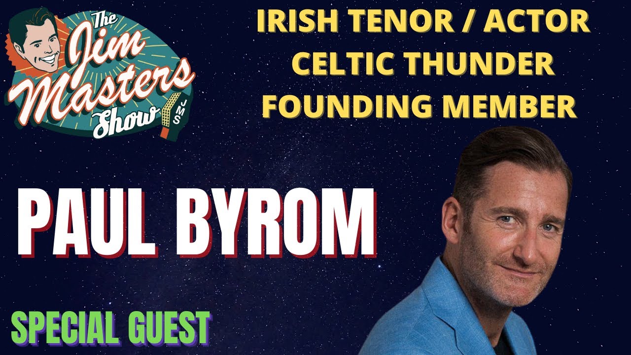 Paul Byrom Irish Crossover Tenor Returns to The Jim Masters Show LIVE!