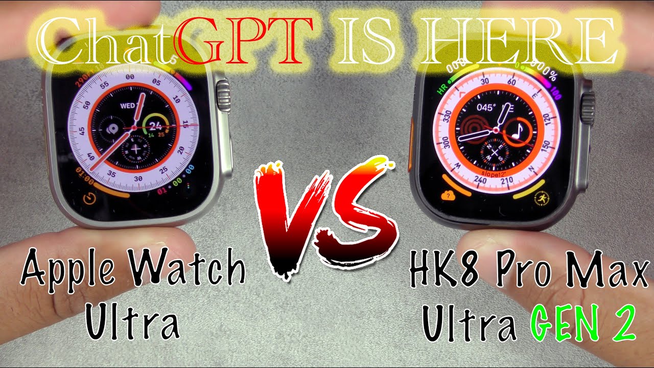 REAL vs FAKE: Apple Watch Ultra VS HK8 Pro Max Ultra GEN 2 Smartwatch: This &pound;40 Watch Has ChatGPT!!