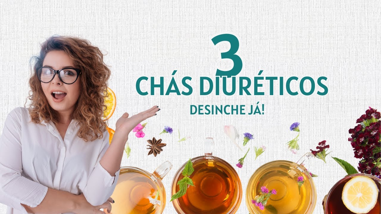 A Chave Para Desinchar Naturalmente - 3 Ch&aacute;s Diur&eacute;ticos