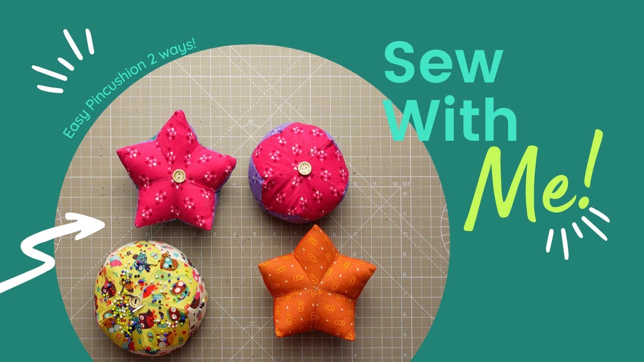 Learn to Sew a Star or Round Pincushion