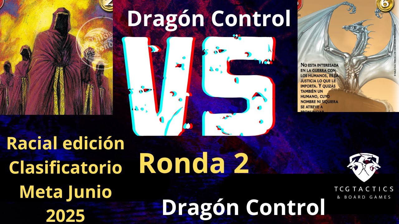 🔥 Ronda 2 Clasificatorio Junio 2025  Dragón Control vs Dragón Control | POV TCG Mitos y Leyendas PB