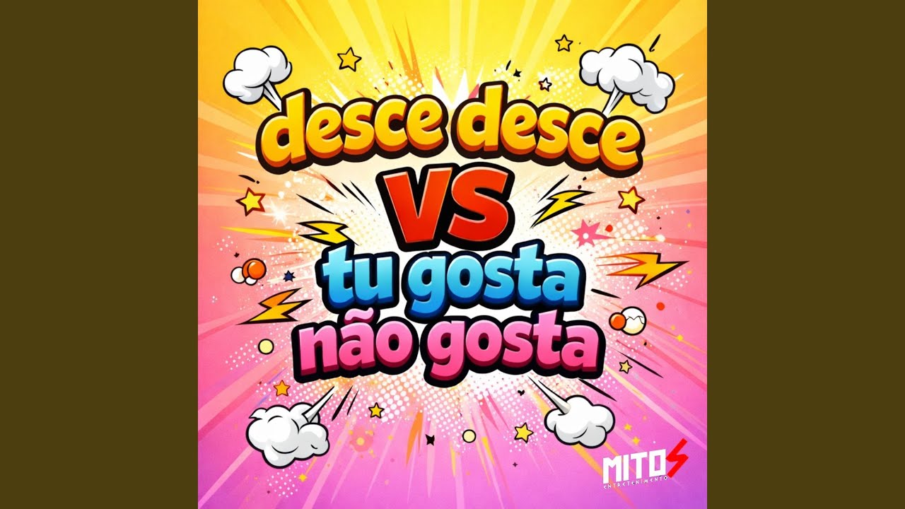 Desce Desce VS Tu Gosta Não Gosta