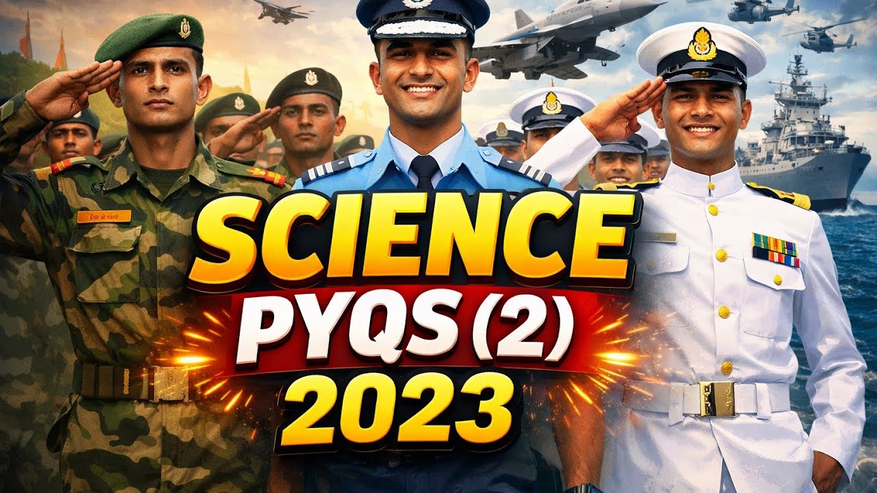 Science PYQS CDS (2) 2023 🤓