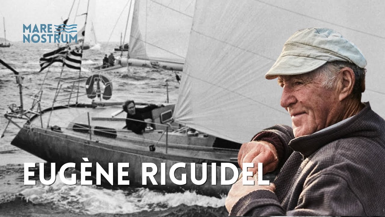 EUGENE RIGUIDEL, de skipper à activiste (Figure de proue) - Portrait - reportage complet
