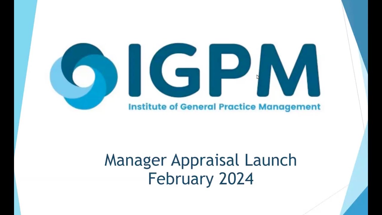 IGPM Webinar - Understanding the Practice Manager&rsquo;s Appraisal