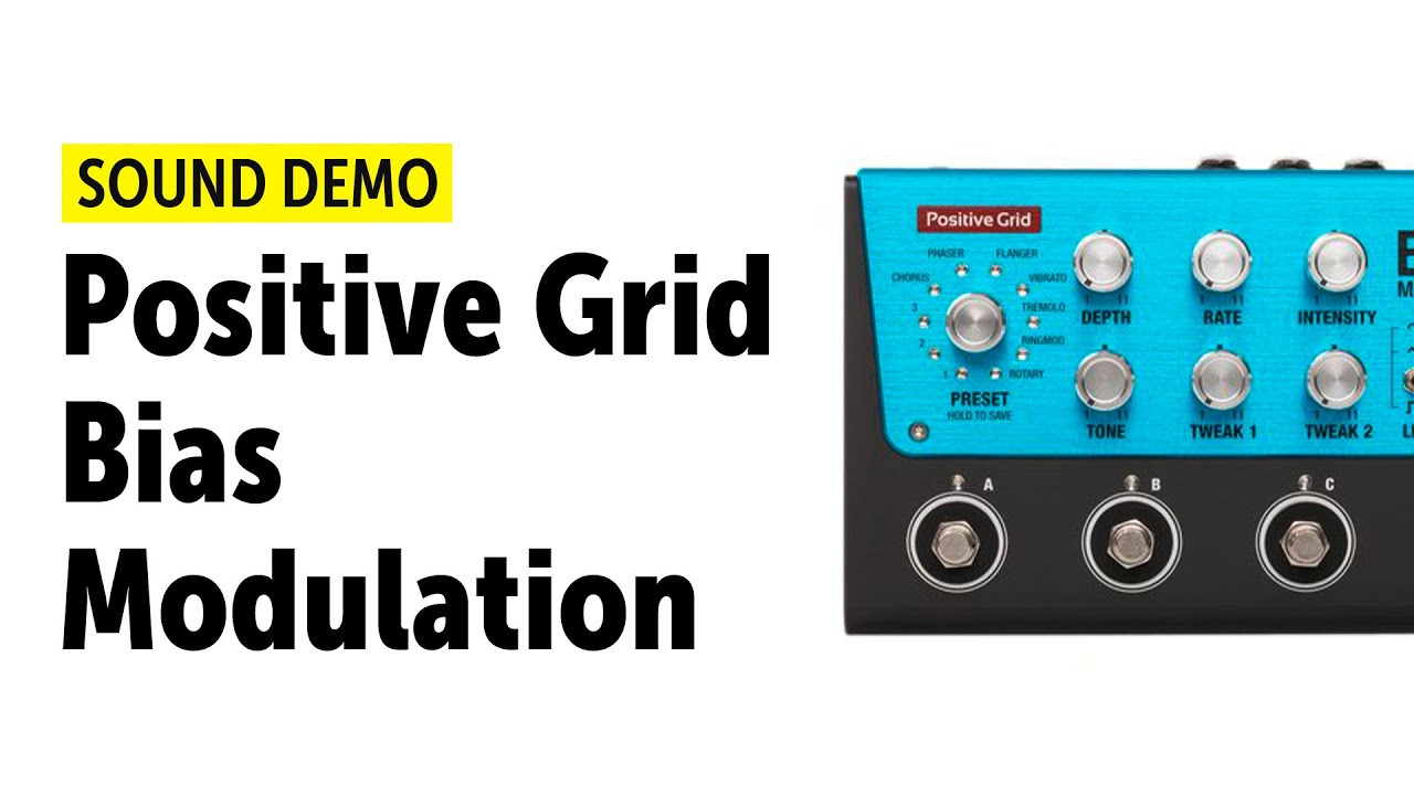 Positive Grid Bias Modulation Sound Demo (no talking)