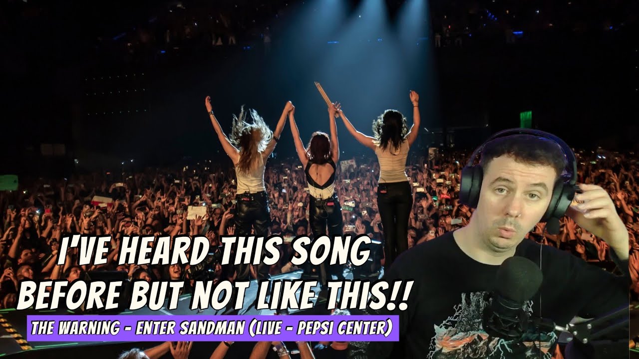 Metalhead Reacts to The Warning &ndash; &ldquo;Enter Sandman&rdquo; (Live at the Pepsi Center) | First Time Reaction