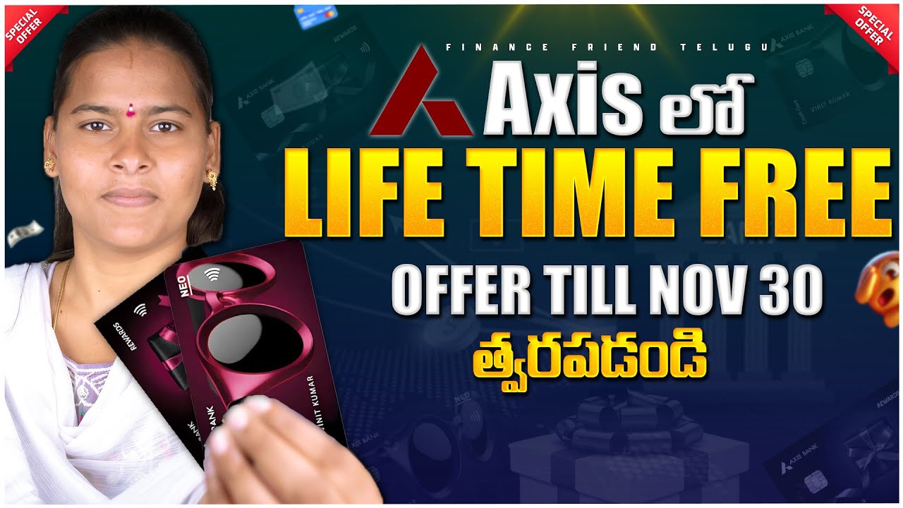 Axis Life Time Free Credit Cards 2025 | Axis Best Credit Cards 2025 | Axis Limited Period Offer