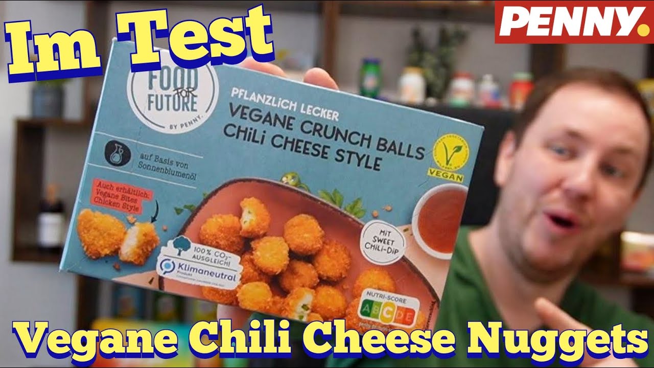 Penny: Vegane Chili Cheese Style Nuggets im Test