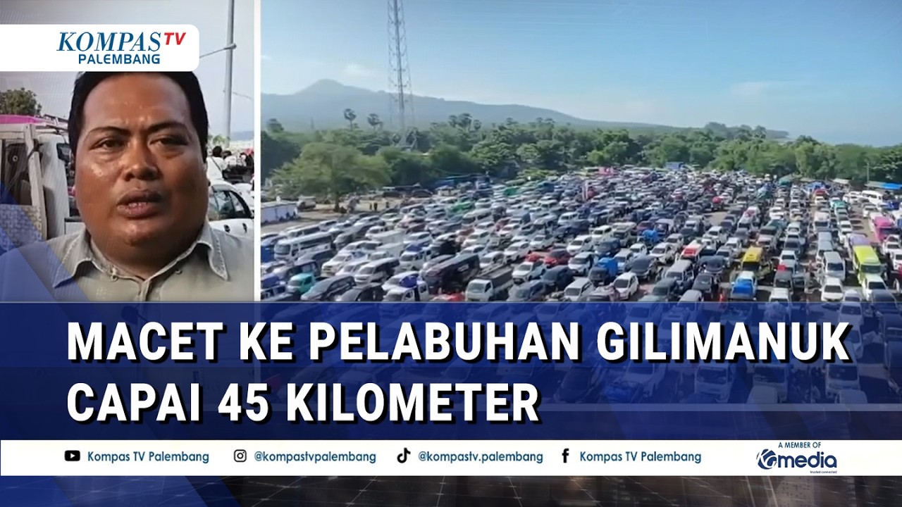 MACET PARAH! Laporan Langsung Antean Kendaraan Sepanjang 45 Kilometer ke Pelabuhan Gilimanuk