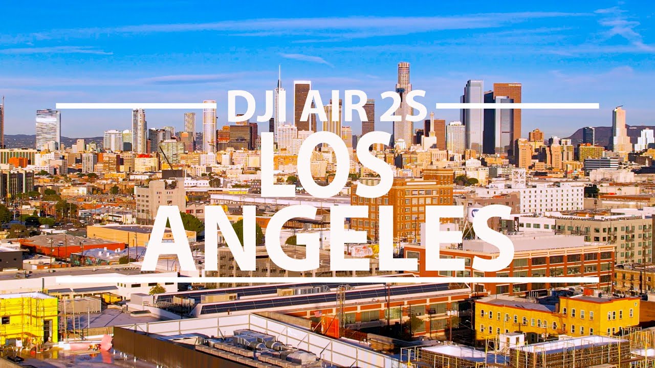 DJI Air 2s - Los Angeles 2022