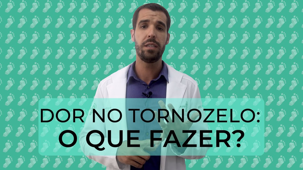 Dor no tornozelo: O QUE FAZER? | P&eacute;s Sem Dor