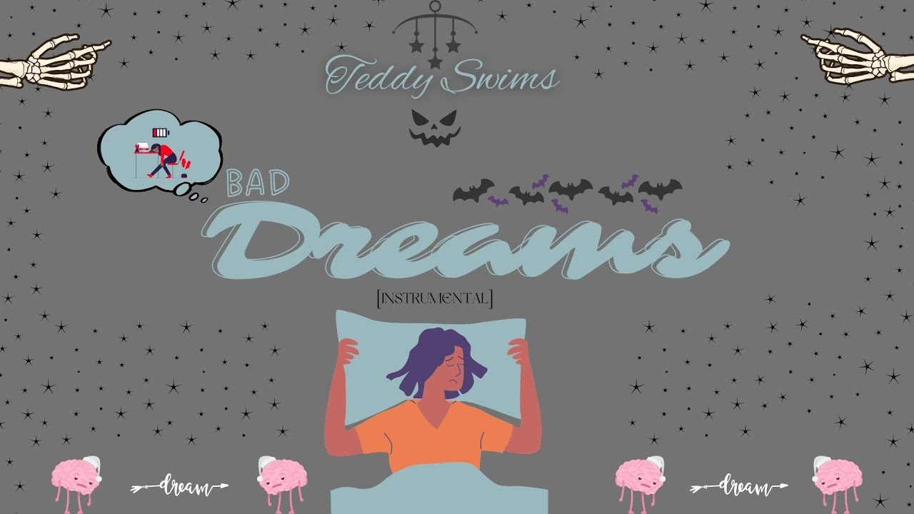 Teddy Swims - Bad Dreams (HQ) Instrumental