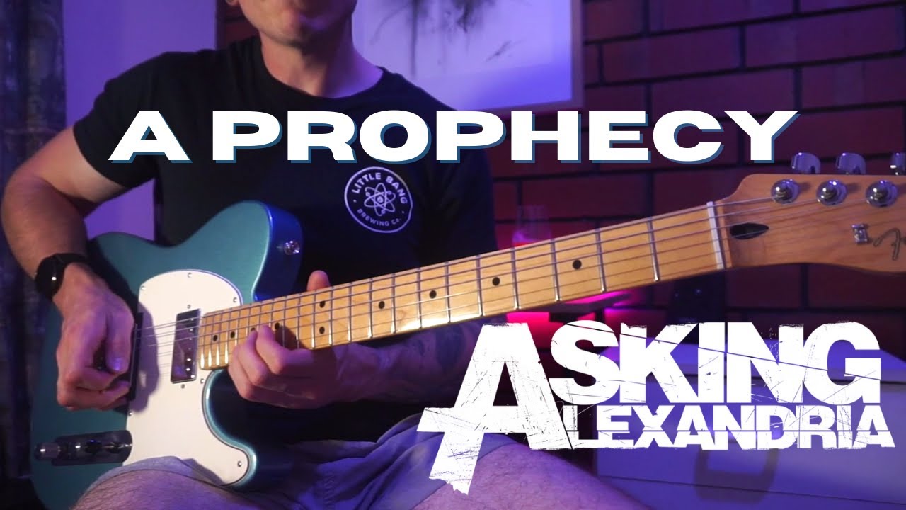 Asking Alexandria - A Prophecy | GUITAR COVER
