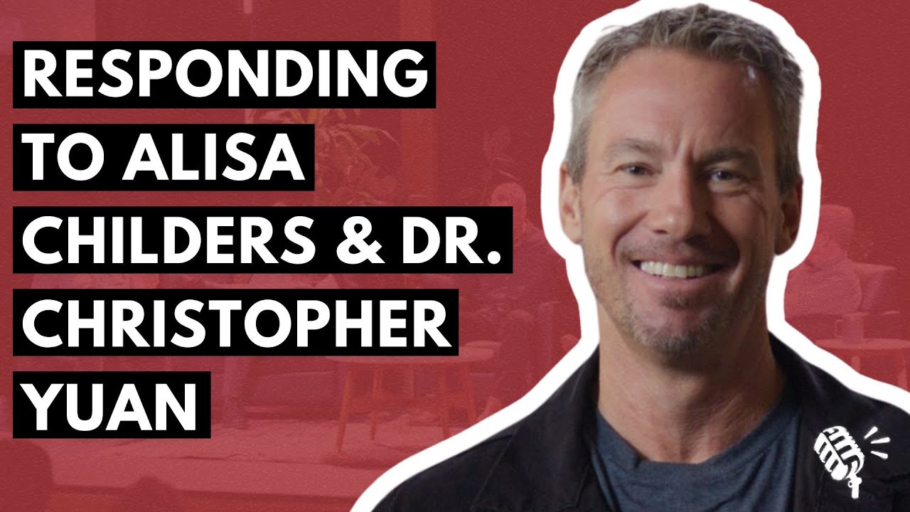 A Response to Alisa Childers and Christopher Yuan