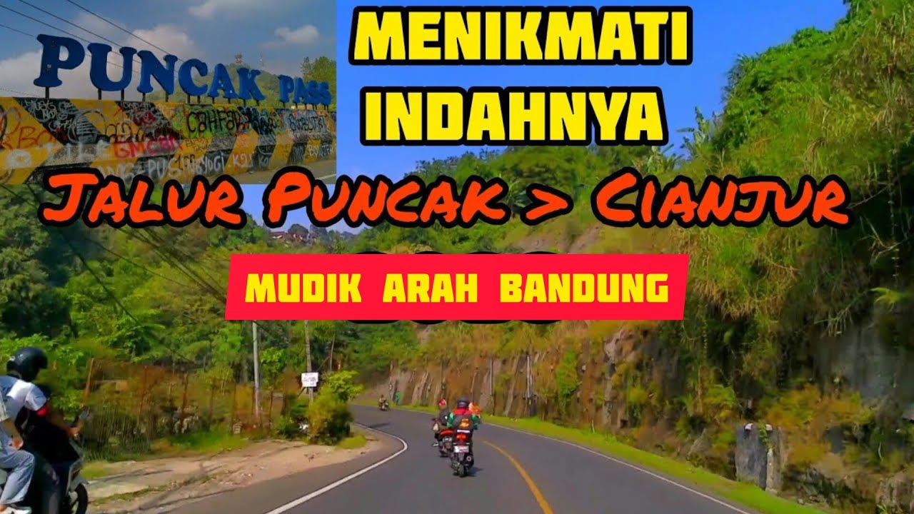 Jalur Puncak Pass arah Cianjur Terkini