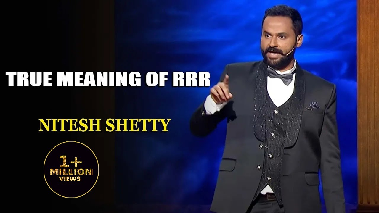 True Meaning Of RRR | Nitesh Shetty | India's Laughter Champion