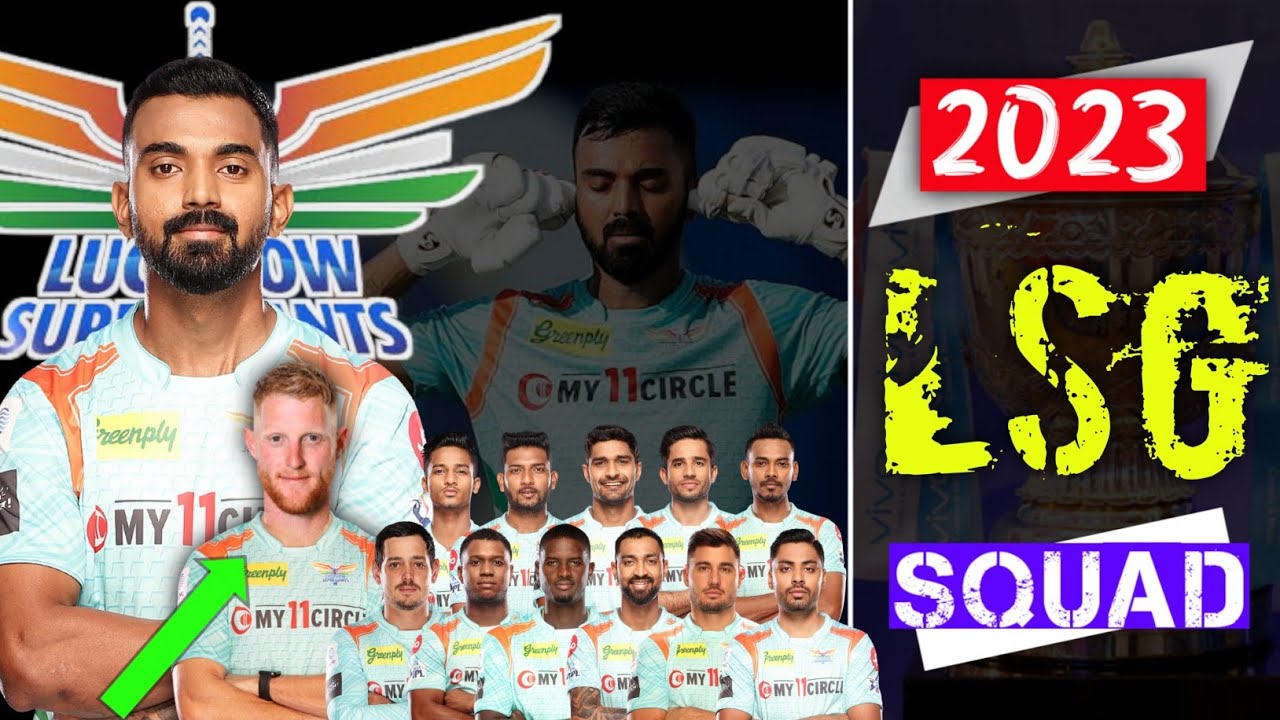 IPL 2023 | Lucknow Super Giants Full Squad | LSG Full Squad 2023 | LSG Team New PlayersList 2023
