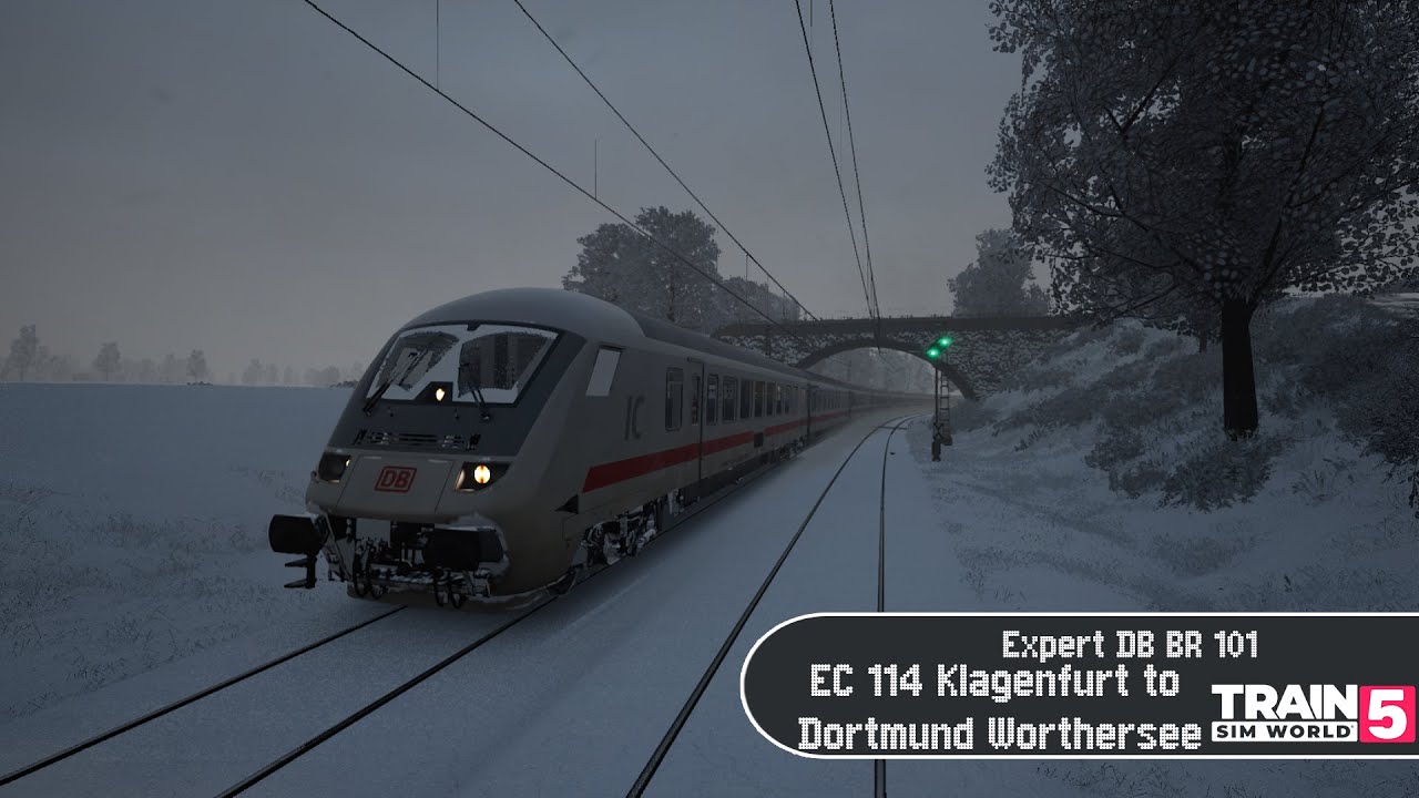 Train Sim World 5 - Expert DB BR 101 - EC 114 Klagenfurt to Dortmund Worthersee