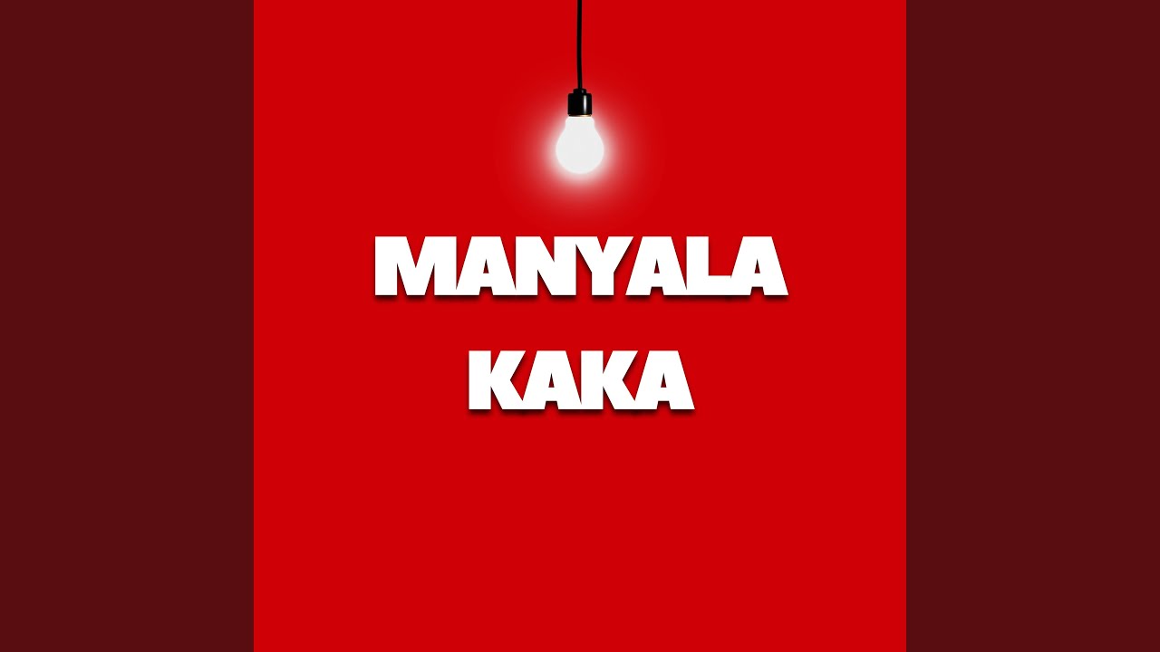 MANYALA KAKA