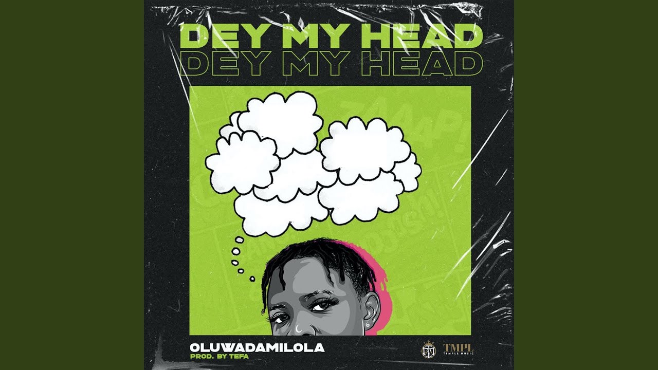 Dey My Head