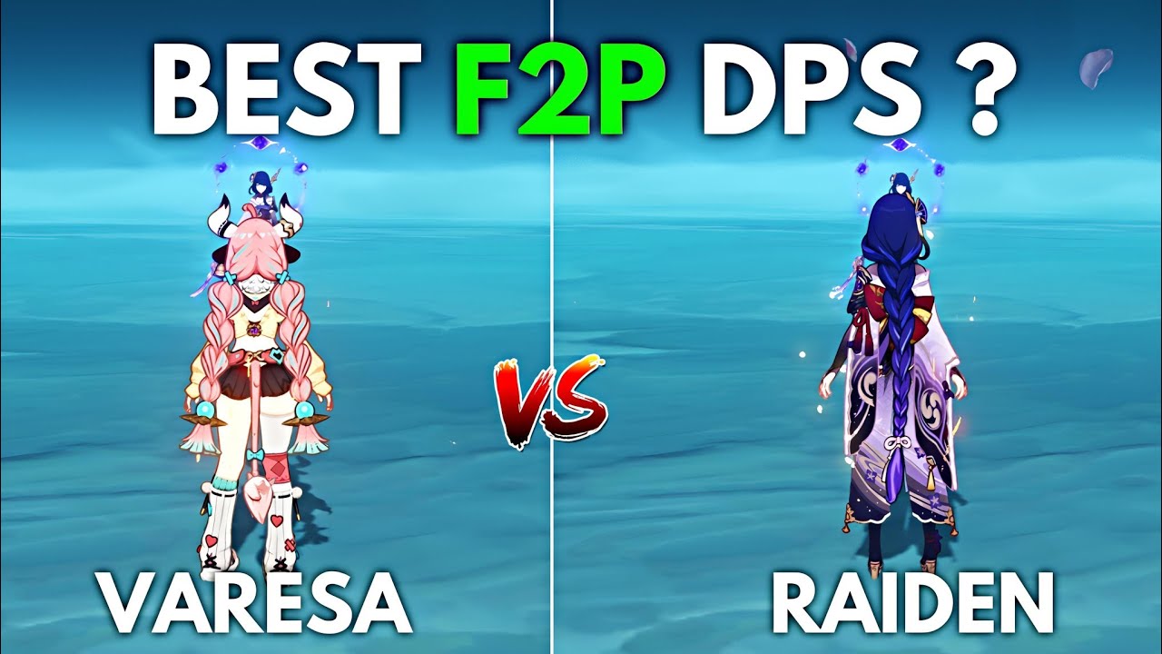 F2P Varesa Vs Raiden Shogun Which Is BEST For Genshin Impact