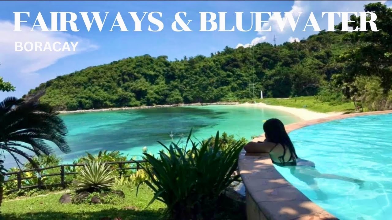FAIRWAYS AND BLUEWATER BORACAY : Full Resort Tour • Boracay 