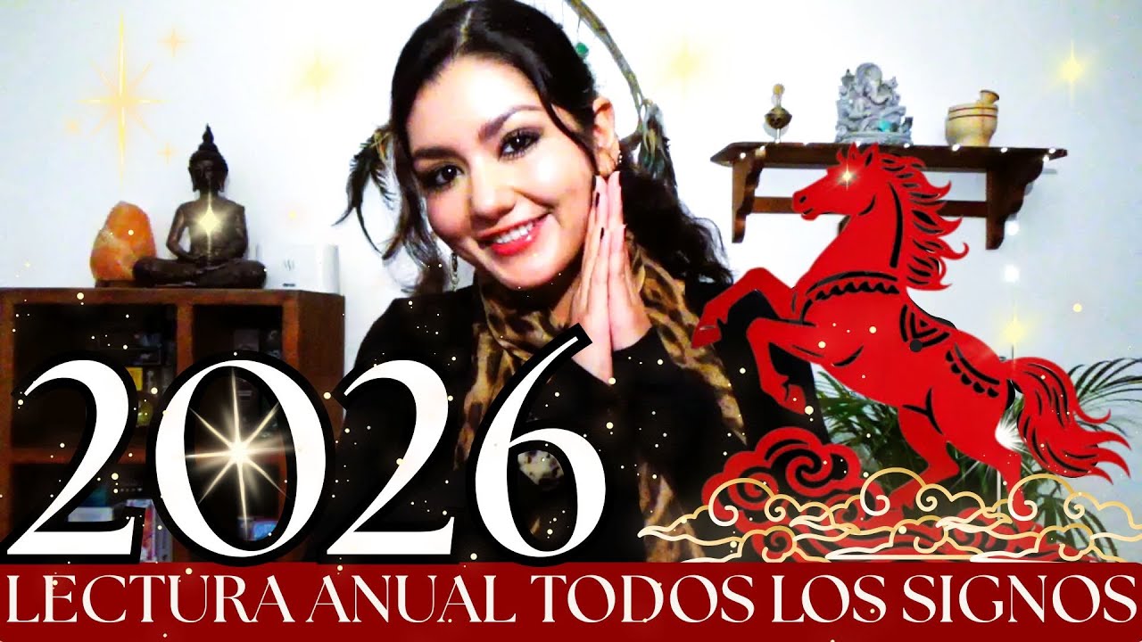 2026 LECTURA DE TAROT ANUAL - TODOS LOS SIGNOS