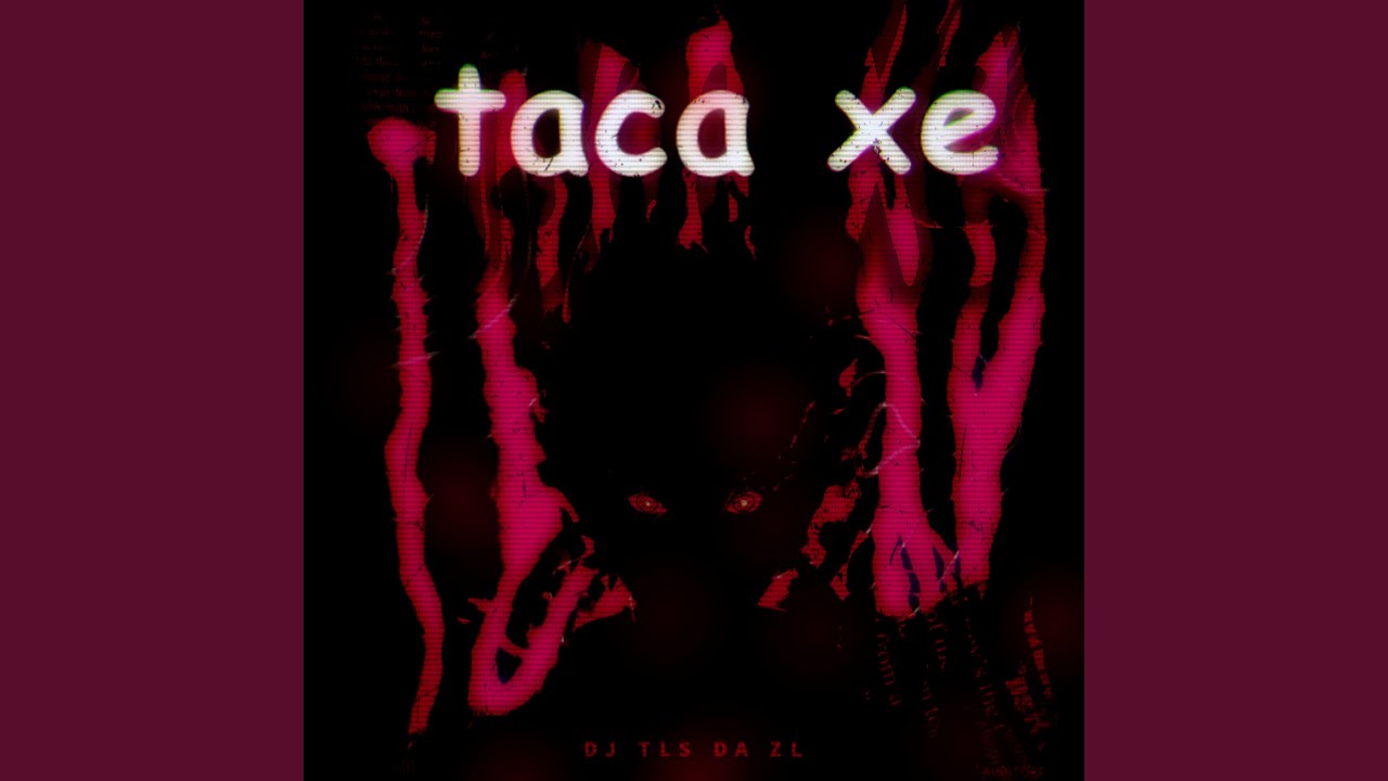 Taca Xe