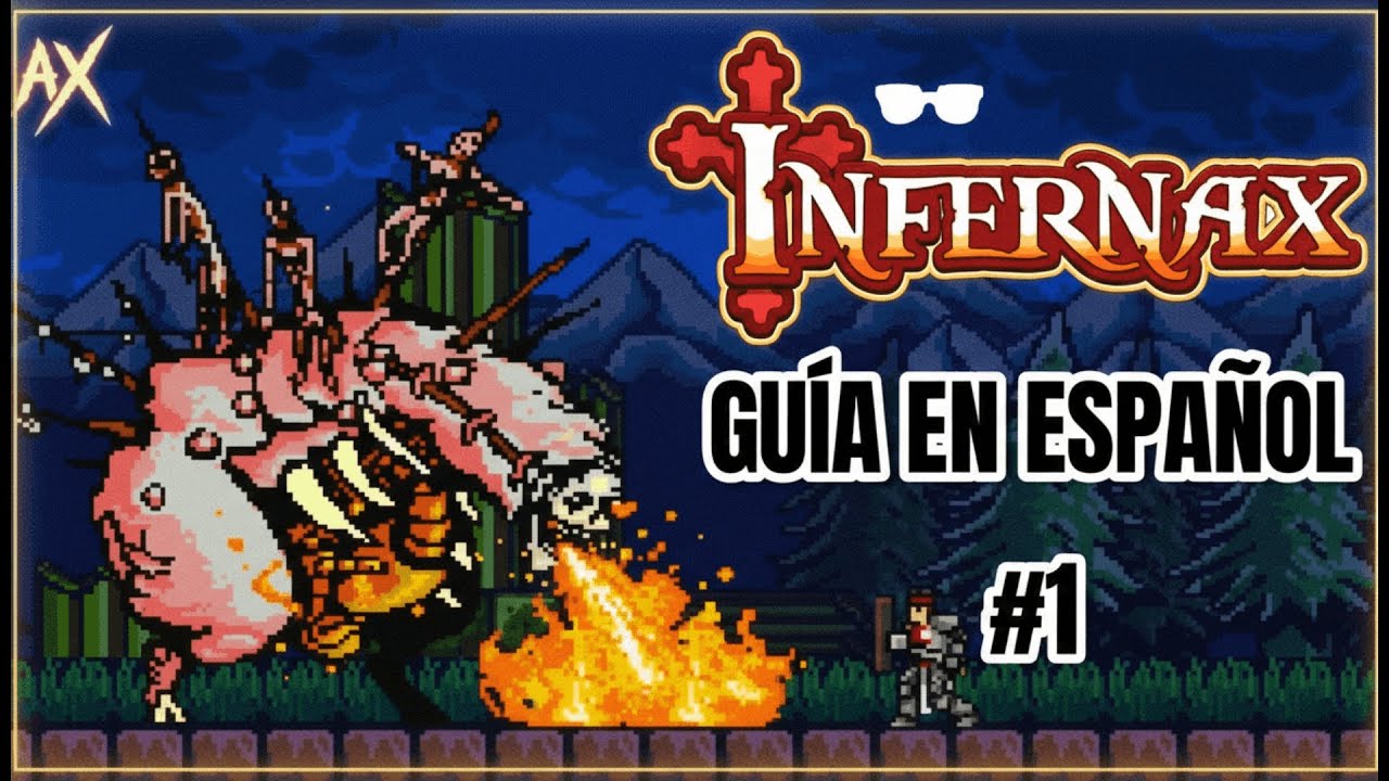 CASTLEVANIA 2 PERO BIEN HECHO, INFERNAX, EN ESPAÑOL #1