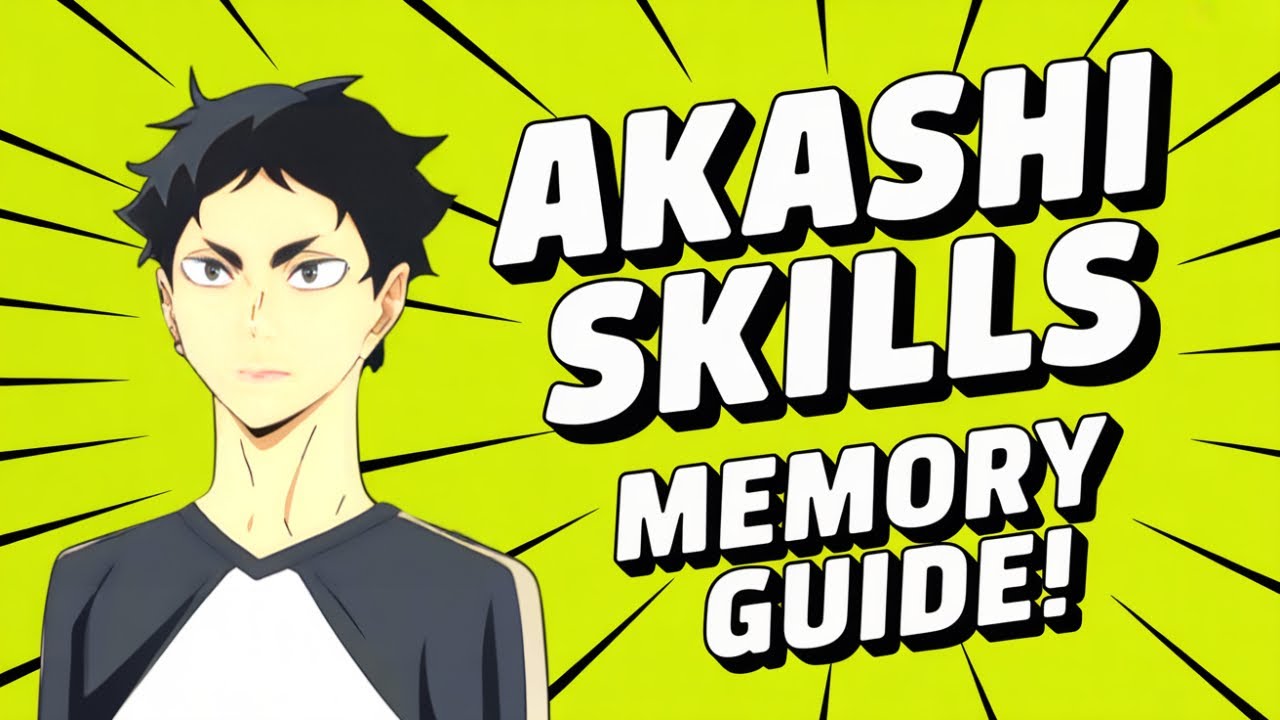 НАВЫКИ И ПАМЯТЬ АКАШИ!! | HAIKYU!! ЛЕТИ ВЫСОКО