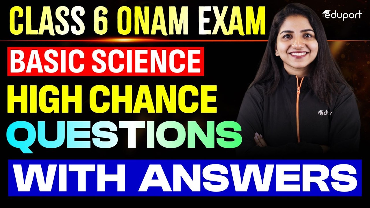 CLASS 6 BASIC SCIENCE HIGH CHANCE QUESTIONS WITH ANSWERS | EDUPORT CLASS 6