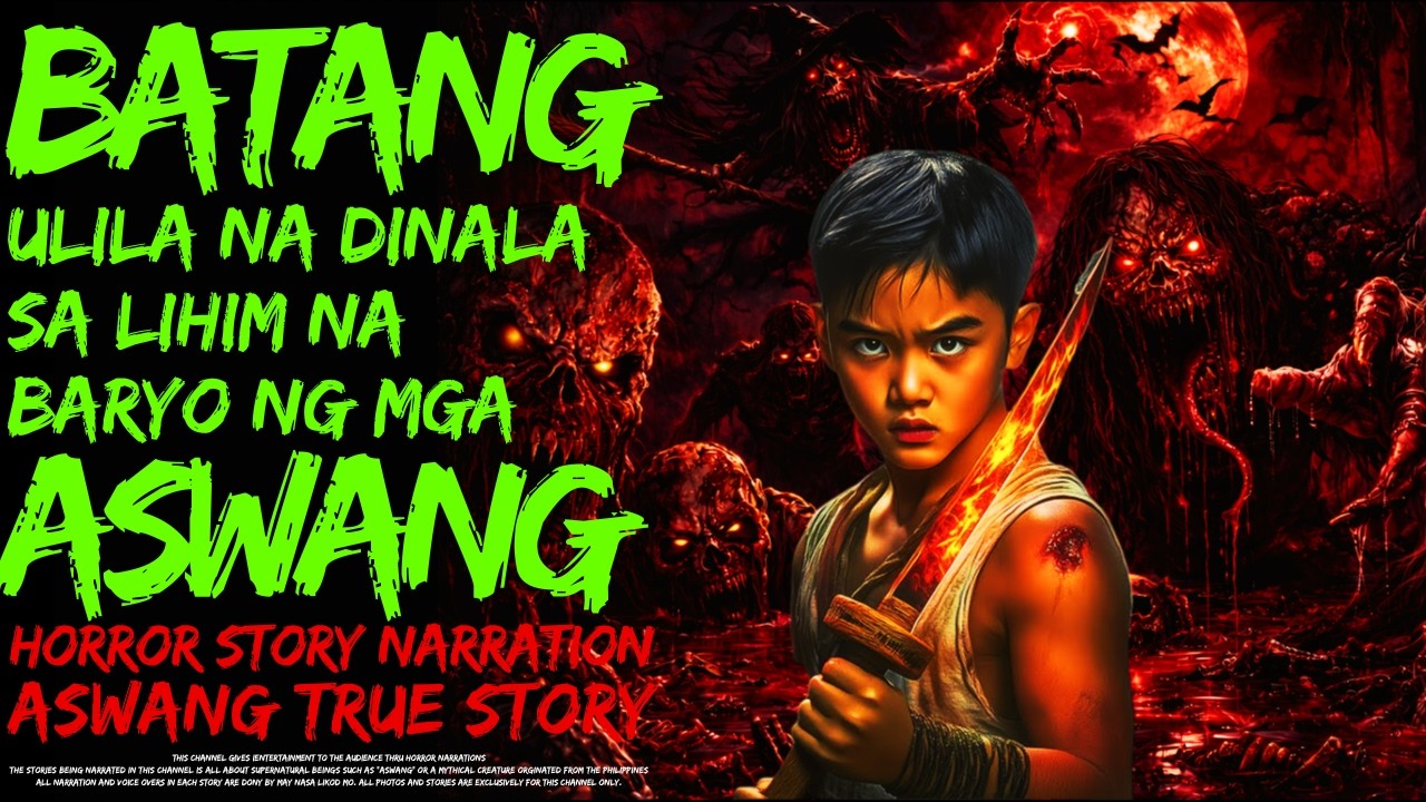 BATANG ULILA NA DINALA SA LIHIM NA BARYO NG MGA ASWANG | Aswang True Story