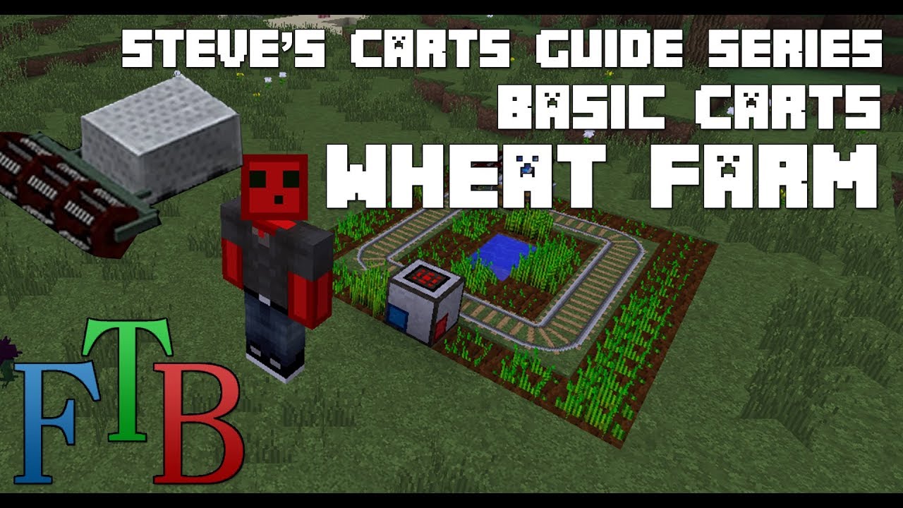 Steve's Carts Guide - Basic Carts - Wheat Farm | FTB Minecraft