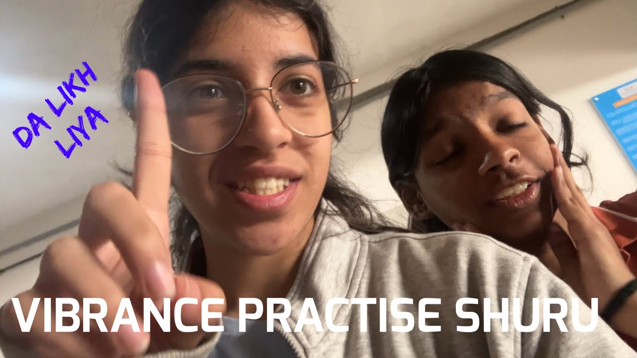 VIBRANCE✨💖Dance Practise Shuruu😎😀|| Assignment Likhlii🥲