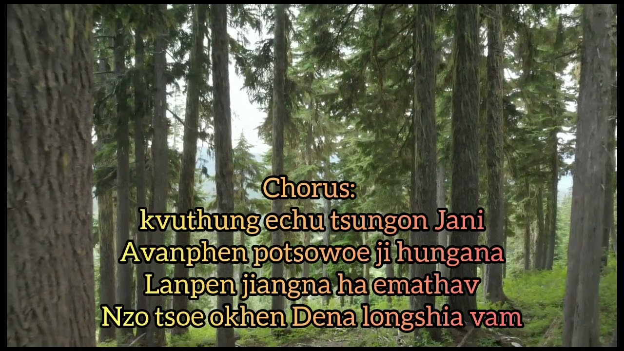 Lotha song -Potsowoe Aki Lia#Compose by( L.Tsope)lyrics
