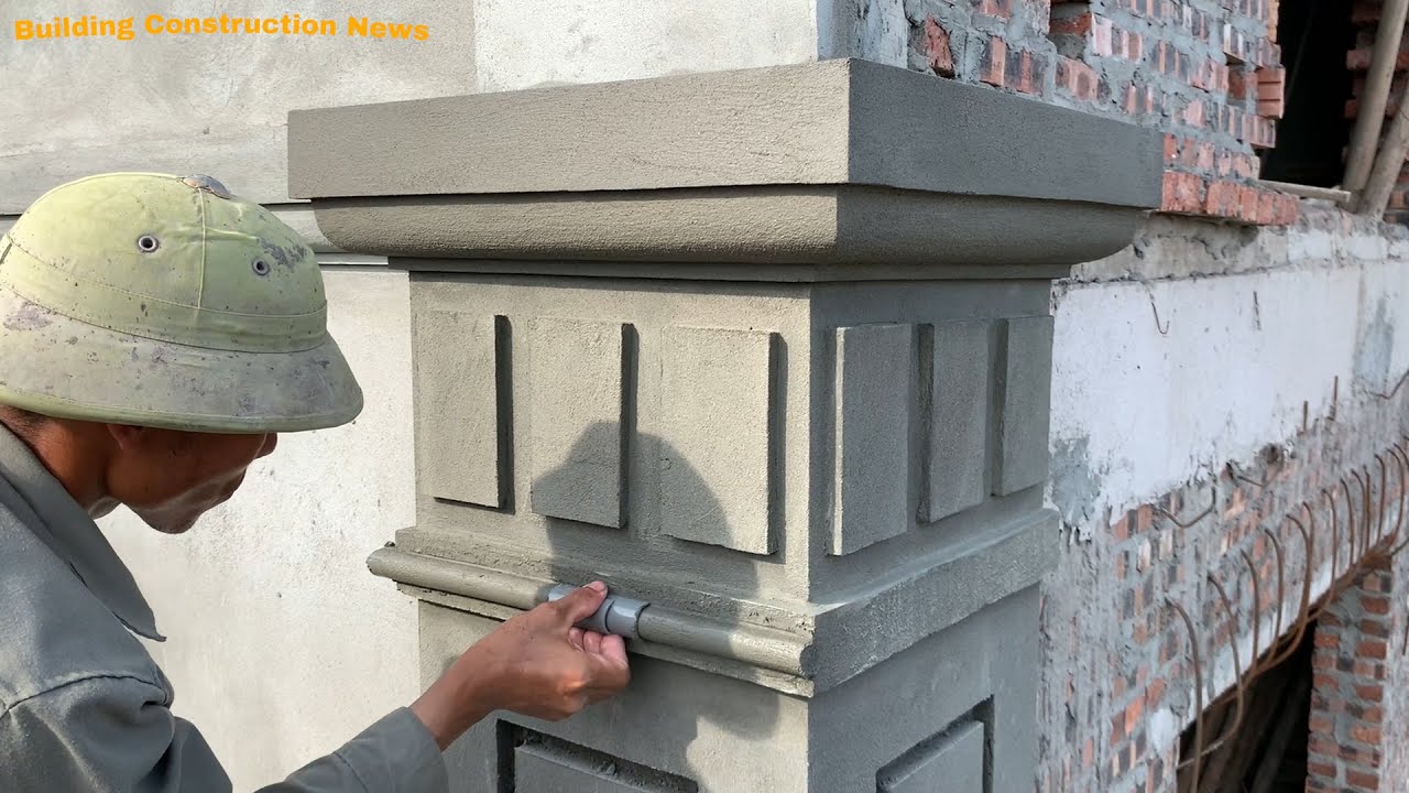 How To Building A Creative Concrete Column Using Sand Brick &  Cement - New Style House Construction